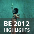Video: BE 2012 Highlights